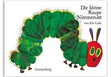 Fester Einband Die kleine Raupe Nimmersatt von Eric Carle