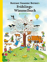 Pappband Frühlings-Wimmelbuch - Midi von Rotraut Susanne Berner