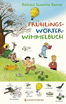Fester Einband Frühlings-Wörterwimmelbuch von Rotraut Susanne Berner