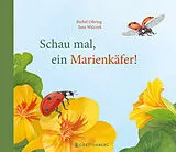 Fester Einband Schau mal, ein Marienkäfer! von Bärbel Oftring