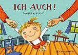 Pappband Ich auch! von Daniela Kulot