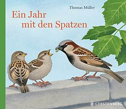 Fester Einband Ein Jahr mit den Spatzen von Thomas Müller