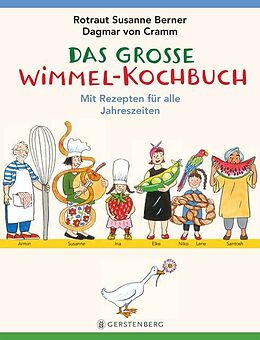 Kartonierter Einband Das große Wimmel-Kochbuch von Rotraut Susanne Berner, Dagmar von Cramm