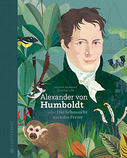 Fester Einband Alexander von Humboldt von Volker Mehnert