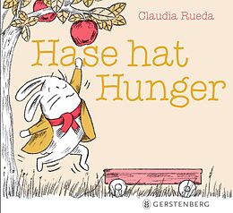 Fester Einband Hase hat Hunger von Claudia Rueda