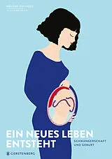 Fester Einband Ein neues Leben entsteht von Hélène Druvert, Jean-Claude Druvert