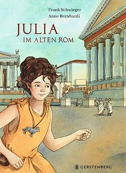 Fester Einband Julia im Alten Rom von Frank Schwieger