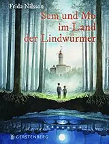 Fester Einband Sem und Mo im Land der Lindwürmer von Frida Nilsson