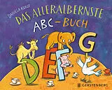 Fester Einband Das alleralbernste ABC-Buch von Daniela Kulot