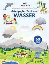 Fester Einband Mein großes Buch vom Wasser von Anne-Sophie Baumann