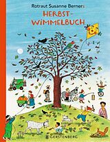 Pappband, unzerreissbar Herbst-Wimmelbuch - Sonderausgabe von Rotraut Susanne Berner