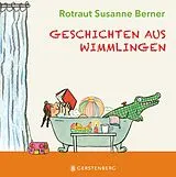 Fester Einband Geschichten aus Wimmlingen von Rotraut Susanne Berner