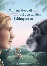 Fester Einband Mit Jane Goodall bei den wilden Schimpansen von Maja Nielsen