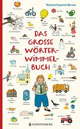 Fester Einband Das große Wörterwimmelbuch von Rotraut Susanne Berner