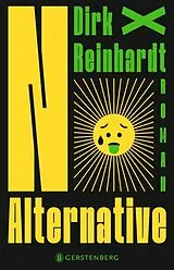 Kartonierter Einband No Alternative von Dirk Reinhardt