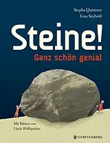 Fester Einband Steine! von Stepha Quitterer, Lina Seybold