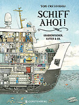 Fester Einband Schiff ahoi! von Tom Crestodina