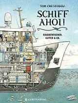 Fester Einband Schiff ahoi! von Tom Crestodina