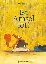 Fester Einband Ist Amsel tot? von Olivier Tallec
