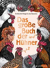 Fester Einband Das große Buch der Hühner von Evelien De Vlieger
