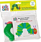 Leporello Die kleine Raupe Nimmersatt - Mein Badewannenbuch von Eric Carle