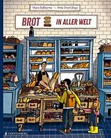 Fester Einband Brot in aller Welt von Maria Bakhareva