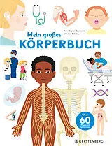Fester Einband Mein großes Körperbuch von Anne-Sophie Baumann