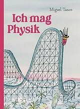 Fester Einband Ich mag Physik von Miguel Tanco
