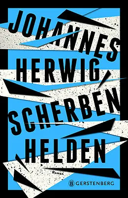 E-Book (epub) Scherbenhelden von Johannes Herwig