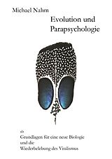 Kartonierter Einband Evolution und Parapsychologie von Michael Nahm