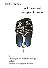Kartonierter Einband Evolution und Parapsychologie von Michael Nahm