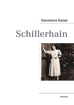 Kartonierter Einband Schillerhain von Hannelore Kaiser