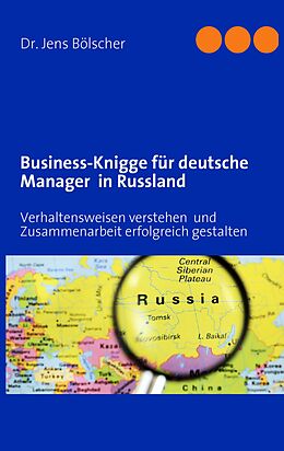 Kartonierter Einband Business-Knigge für deutsche Manager in Russland von Jens Bölscher
