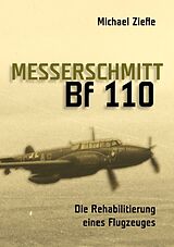 Kartonierter Einband Messerschmitt Bf 110 von Michael Ziefle