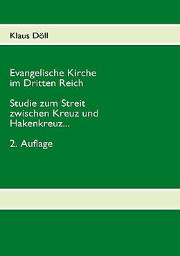 Kartonierter Einband Evangelische Kirche im Dritten Reich von Klaus Döll