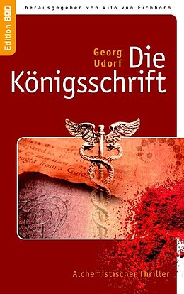 Kartonierter Einband Die Königsschrift von Georg Udorf