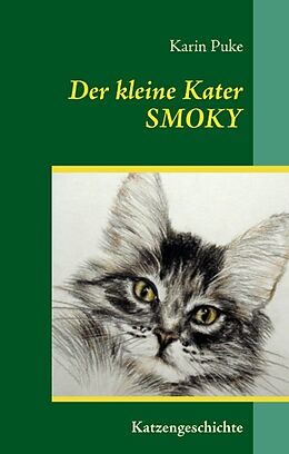 Fester Einband Der kleine Kater Smoky von Karin Puke