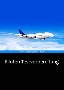 E-Book (epub) Piloten Testvorbereitung von Christian Vandrey, Thomas Mielke