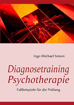 Kartonierter Einband Diagnosetraining Psychotherapie von Ingo Michael Simon
