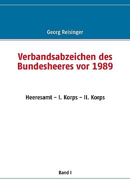 Kartonierter Einband Verbandsabzeichen des Bundesheeres vor 1989 von Georg Reisinger