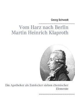 Kartonierter Einband Vom Harz nach Berlin Martin Heinrich Klaproth von Georg Schwedt