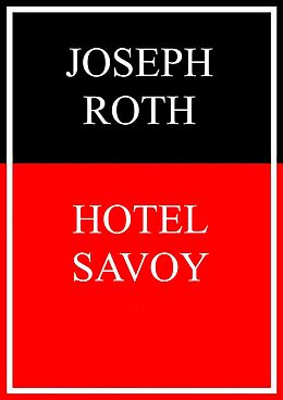 E-Book (epub) Hotel Savoy von Joseph Roth