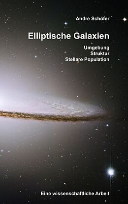 Kartonierter Einband Elliptische Galaxien von Andre Schöfer