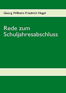 Kartonierter Einband Rede zum Schuljahresabschluss von Georg Wilhelm Friedrich Hegel