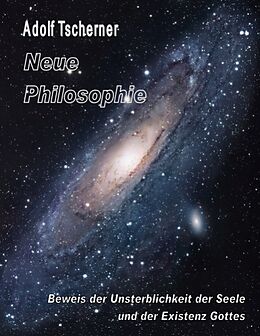 Kartonierter Einband Neue Philosophie von Adolf Tscherner