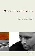 Fester Einband Messias Port von Dirk Kolassa