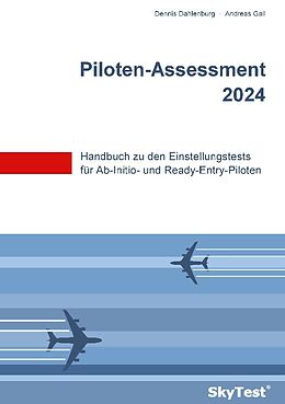 Kartonierter Einband SkyTest® Piloten-Assessment 2024 von Dennis Dahlenburg, Andreas Gall