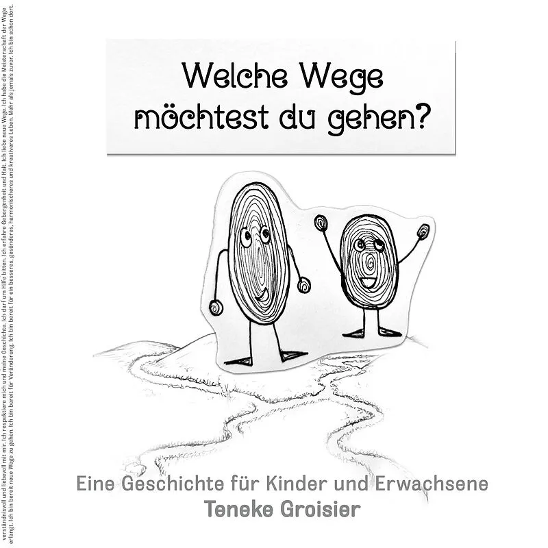 Welche Wege möchtest du gehen?