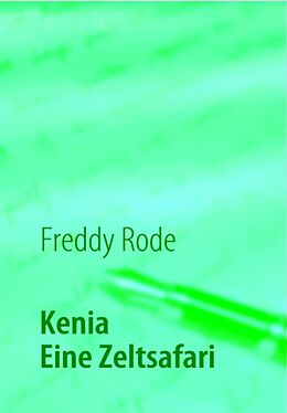 Kartonierter Einband Kenya von Freddy Rode