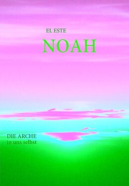 Kartonierter Einband Noah von Lothar Stadler